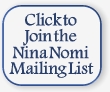 Nina Nomi Mailing List